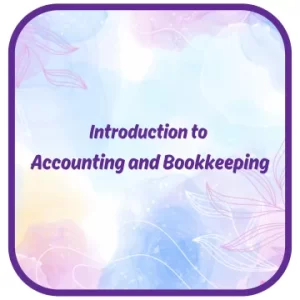 Introduction to Accounting and Bookkeeping
